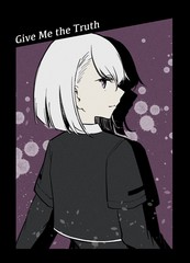 《Give Me the Truth》山椒创作【已完结】电子漫画下载—–【JPG/PNG/WEBP】高清完整版